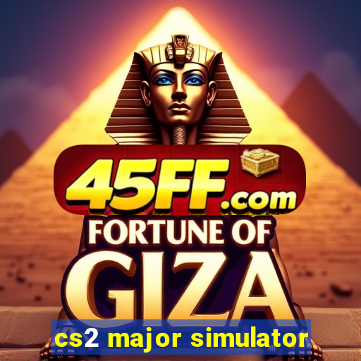 cs2 major simulator
